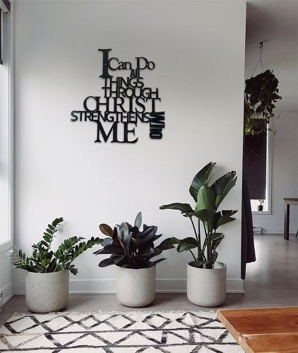 I Can Do All Things Through Christ Metal Wall Sign Christian Decor In & Outdoor