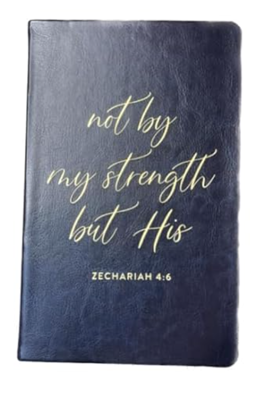 Eccolo Journal: Not By My Strength But His Zechariah 4:6 - Dark Navy