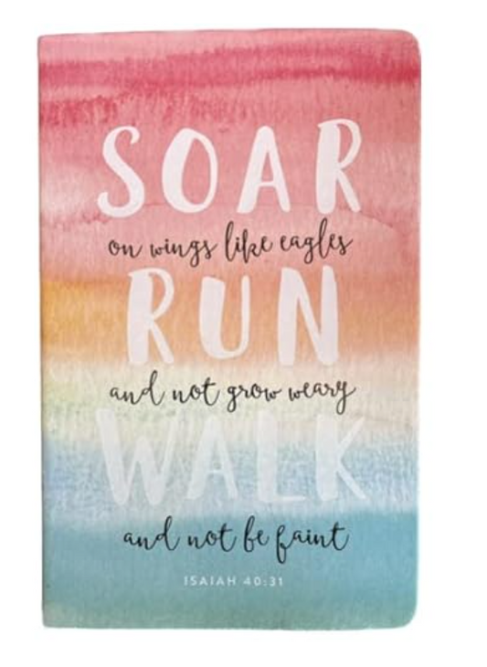 Eccolo "SOAR on wings like eagles RUN and not grow weary WALK and not be...."