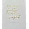 Eccolo Hard Cover "Walk by Faith Not by Sight 2 Corinthians 5: 7"Christian bible