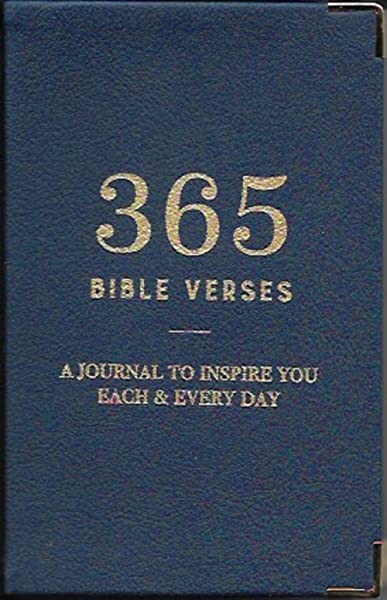365 BIBLE VERSES - A Journal To Inspire You Each & Every Day