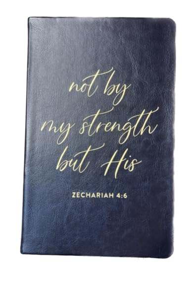 Eccolo Journal: Not By My Strength But His Zechariah 4:6 - Dark Navy